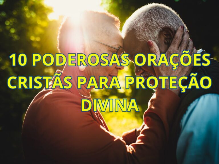 10 Poderosas Orações Cristãs para Proteção Divina Minuto de Oracao