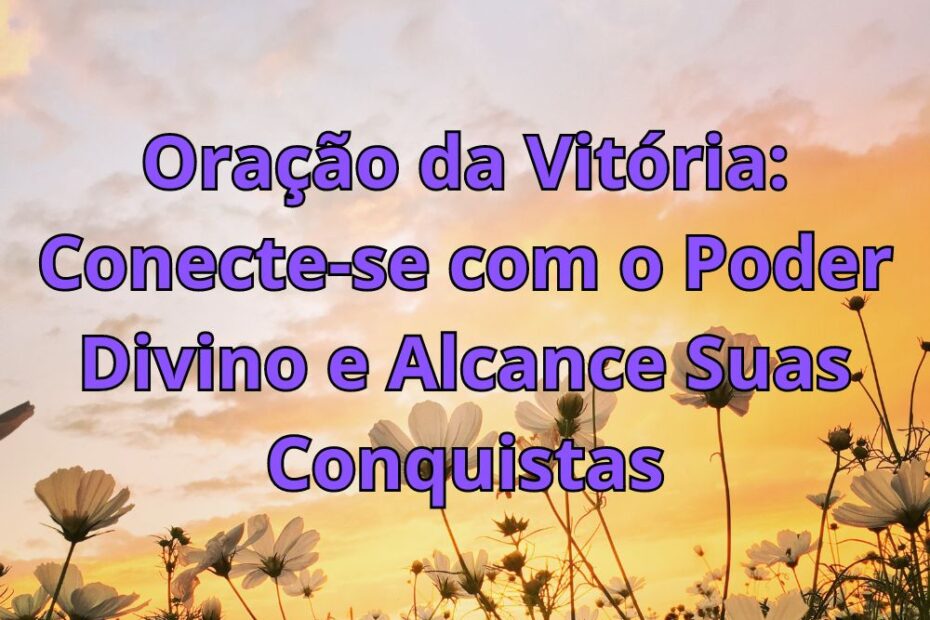 Oração da Vitória